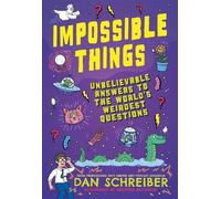 Dan Schreiber Impossible Things (Tascabile)