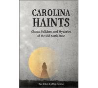 Dan Sellers Jeffrey Cochran Carolina Haints (Copertina rigida)