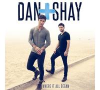 Dan + Shay Where It All Began (Vinyl LP) 12" Album