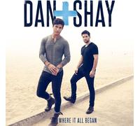 Dan + Shay Where It All Began (Vinyl LP) 12" Album