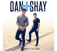Dan + Shay Where It All Began (Vinyl LP) 12" Album