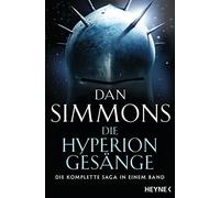 Dan Simmons Joachim Kör Die Hyperion-Gesänge: Zwei Romane in einem B (Tascabile)
