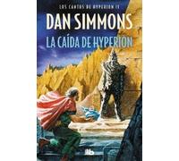 Dan Simmons La caida según Hyperion : tú puedes cambiar la caída / T (Tascabile)