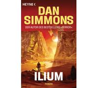 Dan Simmons Peter Robert Ilium: Roman (Tascabile)