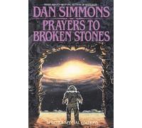 Dan Simmons Prayers to Broken Stones (Tascabile)