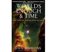 Dan Simmons Worlds Enough & Time (Tascabile)