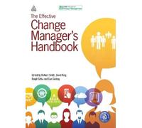 Dan Skelsey The Effective Change Manager's Handbook (Tascabile)