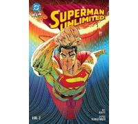 Superman Unlimited Vol. 2: This Looks Like a Job...