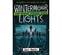Dan Smith The Wintermoor Lights (Tascabile) Night House Files