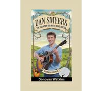 DAN SMYERS: The Country Kid with a Big Dream- Biography for kids