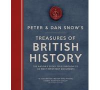 Dan Snow Peter Snow Treasures of British History (Copertina rigida)