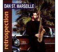 Dan St.Marseille - Retrospection