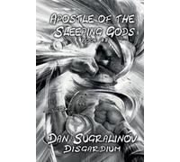 Dan Sugralinov Apostle of the Sleeping Gods (Disgardium Book #2) (Tascabile)