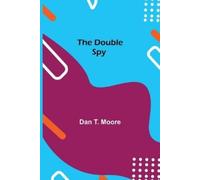 Dan T Moore The Double Spy (Tascabile)