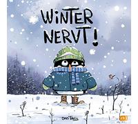 Dan Tavis Anu S Winter nervt: Freches Bilderbuch für kleine (Copertina rigida)