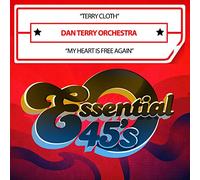 Dan Terry Orchestra - Terry Cloth / My Heart Is Free Again (Digital 45)