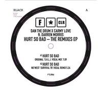 Dan the Drum X Carmy Love Hurt So Bad - The Remixes EP (Vinyl LP) 12" EP