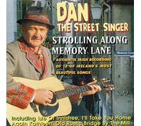 Dan the Street Singer - Strolling Along Memory Lane