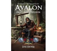 Dan Thorne The Dungeon-Master's Guide to Avalon Part One (Tascabile)
