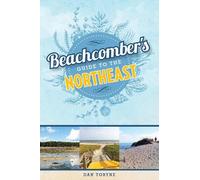 Dan Tobyne Beachcomber's Guide to the Northeast (Tascabile)
