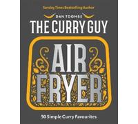 Dan Toombs Curry Guy Air Fryer (Copertina rigida)