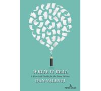 Dan Valenti Write It Real (Tascabile)