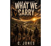 DAN VALLEY: WHAT WE CARRY: 2
