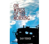Dan Verner On Wings of the Morning (Tascabile)