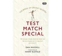 Dan Waddell The Test Match Special Book of Cricket Quotes (Copertina rigida)