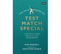 Dan Waddell The Wit and Wisdom of Test Match Special (Copertina rigida)