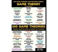 Dan Waite 100 Game Theory's and Decision Models for Rational Decisio (Tascabile)