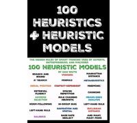 Dan Waite 100 Heuristics and Heuristic Models (Tascabile)