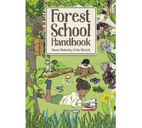 Naomi Walmsley Dan Walmsley Dan Westall Forest School Handbook (Tascabile)