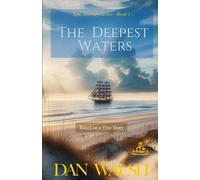 Dan Walsh The Deepest Waters (Tascabile) Epic Journey