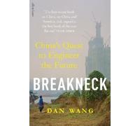 Dan Wang Breakneck (Copertina rigida)