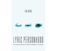 Dan Wang Lyric Personhood (Tascabile)