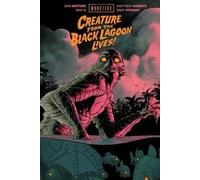Dan Watters Ram Universal Monsters: Creature From the Black L (Copertina rigida)