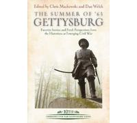 Dan Welch The Summer of ’63: Gettysburg (Copertina rigida)