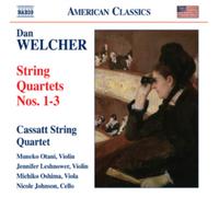 Dan Welcher String Quartets Nos. 1-3 (CD) Album