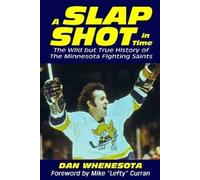 Dan Whenesota A Slap Shot in Time (Tascabile)