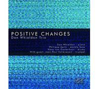 Dan Whieldon Trio Positive Changes Album