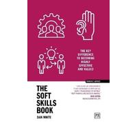 Dan White The Soft Skills Book (Tascabile) Concise Advice