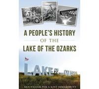 Dan William Peek Kent Van La A People's History of the Lake of the O (Tascabile)