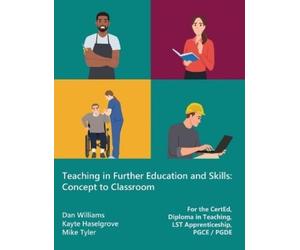 Dan Williams Kayte Haselgrove Mik Teaching in Further Education and (Tascabile)