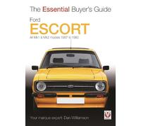 Dan Williamson Ford Escort Mk1 & Mk2 (Tascabile) Essential Buyer's Guide