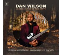 Dan Wilson - Vessels Of Wood And Earth - Cd