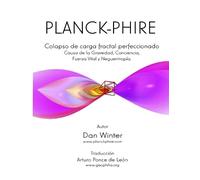 Dan Winter Planck-Phire (Tascabile)
