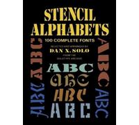 Dan X. Solo Stencil Alphabets (Tascabile) Lettering, Calligraphy, Typography