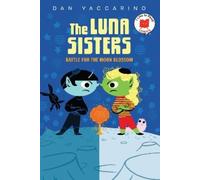 The Luna Sisters Battle for the Moon Blossom