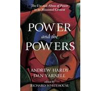 Dan Yarnell Richard Whitehouse Andrew R Hardy Power and the Powers (Tascabile)